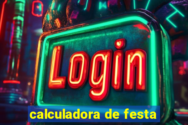 calculadora de festa